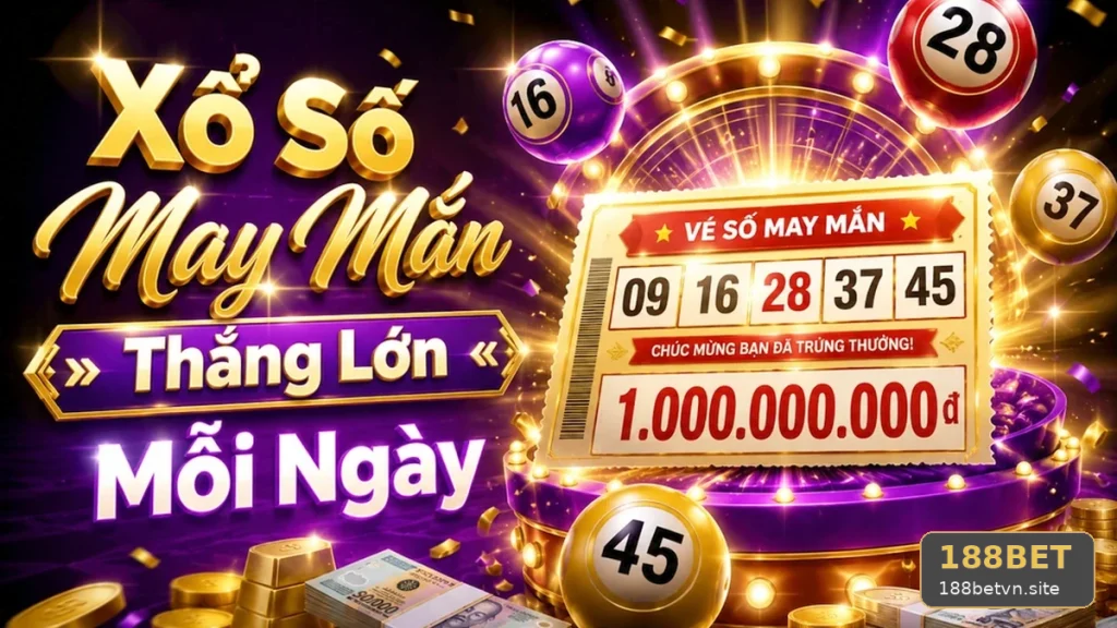 Xổ Số 188BET: Kiểm Soát Ngân Sách Qua Góc Kiểm Chứng 188betvn.site Khi Hướng Dẫn Kiểm Tra Vé, Kỳ Quay Và Nguồn Công Bố Kết Quả – góc kiểm chứng theo tên miền